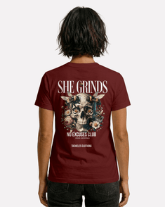 SHE GRINDS – NO EXCUSES CLUB TEE